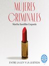 Imagen de portada para Mujeres criminales